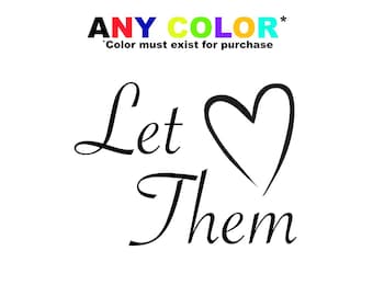 Laat ze vinyl sticker | Motievencitaat autosticker | Inspirerende sticker laten citeren | Sticker positieve bevestiging