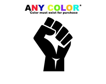 Raised Fist Vinyl Decal | Protest | Solidarity Power Fist | Activist Car Window Laptop Decal