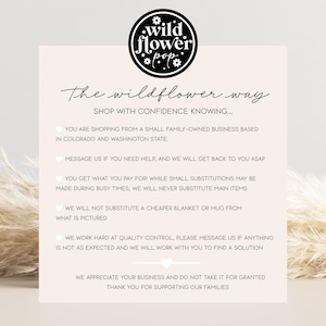 Puede incluir: Una tarjeta informativa de color rosa claro con el logotipo circular negro de Wildflower Pop en la parte superior. El texto dice: The wildflower way, SHOP WITH CONFIDENCE KNOWING, y enumera las pol&iacute;ticas comerciales de peque&ntilde;as empresas familiares.