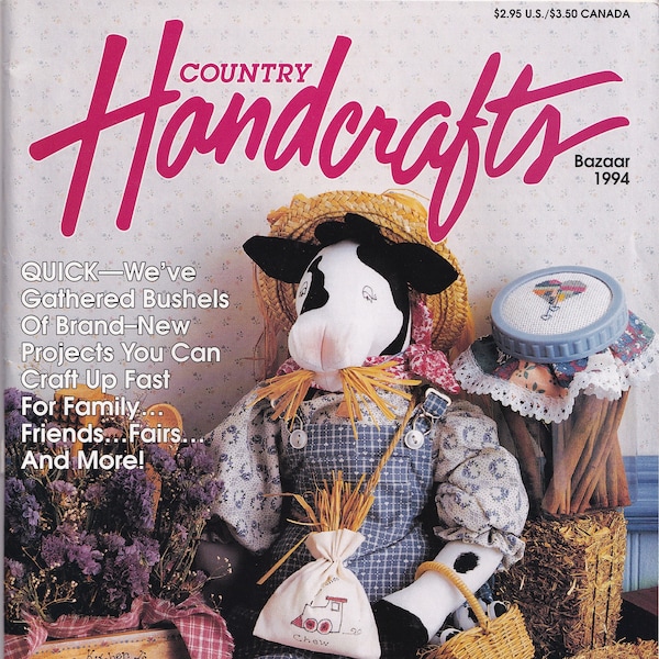 Country Handcrafts Bazaar 1994 Magazine - Cross stitch, knitting, quilting, sewing, woodworking, crochet, folk art, cows, bunnies, sheep