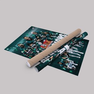 May include: A green and black poster featuring a group of football players in uniform. The poster has the text "Super Bowl Champions" and "Philadelphia Eagles" on it.