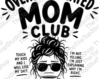 Overstimulated Mom Club SVG | Funny Mom Life Cut File (Digital Download)