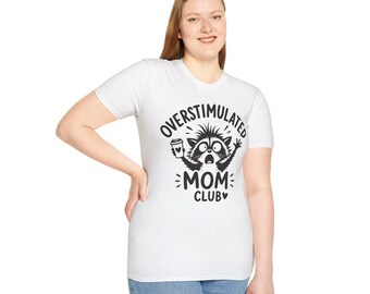 Overstimulated Mom Club T-Shirt | Funny Mom Graphic Tee