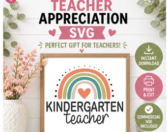 Kindergarten Teacher SVG | Boho Rainbow Teacher Appreciation Design (Digital Download)