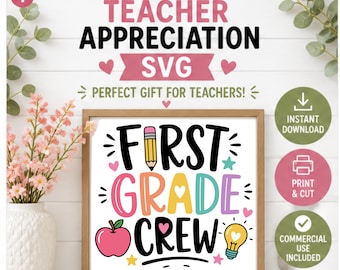 First Grade Crew SVG | Teacher Appreciation Shirt Design (Digital Download)