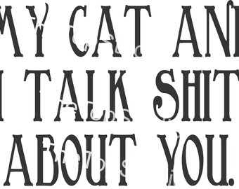 Kat en ik praten stront, grappig, png, SVG, Cricut-ontwerp, silhouet
