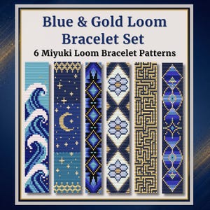 以下が含まれることがあります： Blue & Gold Loom Bracelet Setと題された6種類のミユキ織りブレスレットパターンセット。青と金の幾何学模様、波、天体、花のモチーフが、ピクセル化されたビーズのような美学で垂直の列に配置されています。