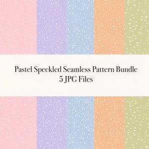 May include: A digital art bundle featuring five seamless patterns in pastel colors: pink, purple, blue, orange, and green. Each pattern has a speckled design. The text reads "Pastel Speckled Seamless Pattern Bundle 5 JPG Files."