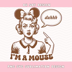 Ik ben een muis Duh SVG PNG, Halloween magische pin-up SVG PNG, muis kostuum PNG, Halloween, popcultuur, magische muis