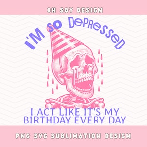 Ich bin so deprimiert, ich tue so, als wäre es mein Geburtstag SVG PNG, TTPD Dichter SVG PNG, Vektorgrafik, Era SVG PNG, Swift SVG PNG, Vintage Poesie