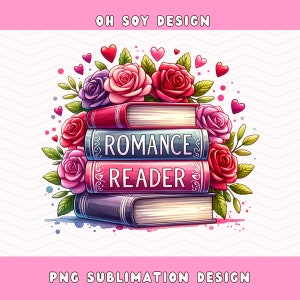 Romance Reader PNG, Trendy Bookish Design png, Bookish PNG Design for t-shirts, tote bags, stickers and more