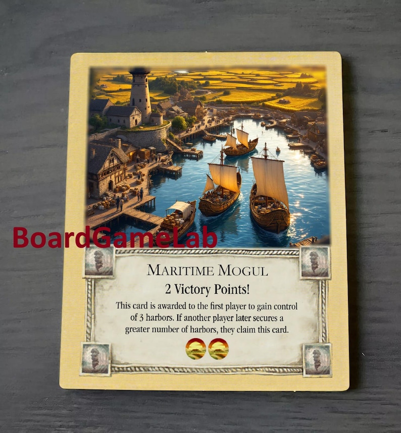 Peut inclure: Une carte de jeu de soci&eacute;t&eacute; avec une image d'un port avec des navires et un phare. La carte est intitul&eacute;e "Maritime Mogul" et indique "2 points de victoire !" Cette carte est attribu&eacute;e au premier joueur &agrave; prendre le contr&ocirc;le de 3 ports. Si un autre joueur prend ensuite le contr&ocirc;le d'un plus grand nombre de ports, il r&eacute;clame cette carte.