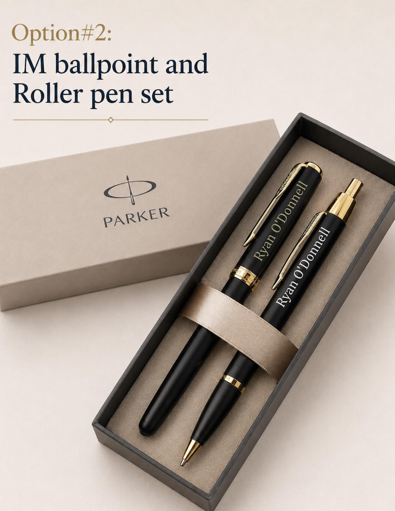 May include: A Parker IM ballpoint and roller pen set in a dark gray box. The black pens feature gold-tone accents and are engraved with the name Ryan O'Donnell. The text Option#2: IM ballpoint and Roller pen set is visible above the box.
