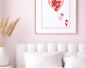 You Ace It Valentine's Day Card Art Print, Girly Bedroom Decor
