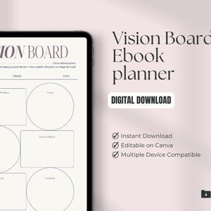 May include: A digital vision board planner on a tablet. The planner includes sections for health, career, travel, personal beliefs, relationships, and creativity. The text "Vision Board Ebook planner" is displayed, along with "DIGITAL DOWNLOAD".