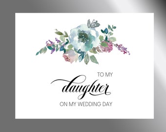 Custom Wedding Card to My Daughter on My Wedding Day, Wedding Gratitude Card for My Daughter, Thank You to My Daughter on My Wedding Day
