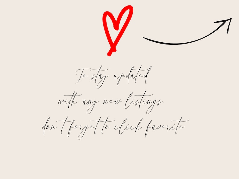 May include: A red heart with an arrow pointing to the right. Text reads: To stay updated with any new listings, don't forget to click favorite.