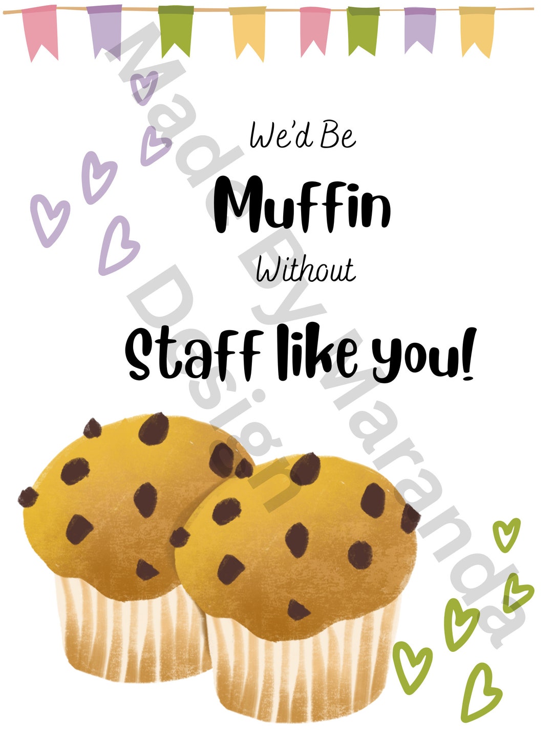 We d Be Muffin Without You Cute Appreciation Flyer Etsy