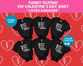 Ew Valentine's Day Shirt, Anti-Valentine's Day Shirt, Funny Filipino Shirt, Funny Gift for Single Woman, Happy Galentine's Day Shirt