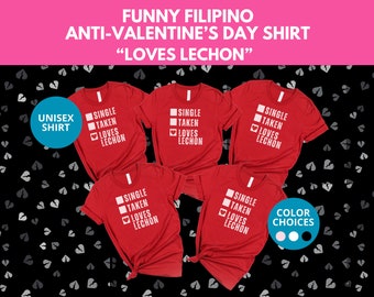 Anti-Valentine's Day Shirt, Funny Filipino Shirt, Gift for Single Woman, Funny Single Shirt, Ew Valentine's Day Shirt, Happy Galentine's Day