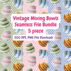 Puede incluir: Un paquete de archivos digitales con patrones sin costuras de cuencos de mezcla vintage. Los cuencos están apilados en varios colores, incluyendo rosa, azul, verde y naranja. El texto "Vintage Mixing Bowls Seamless File Bundle 5 piece" está incluido.