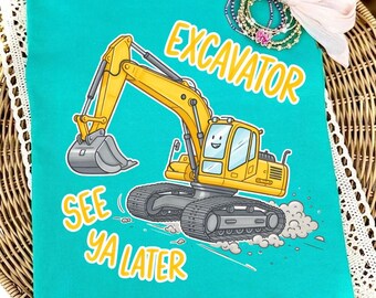 Nos vemos luego Excavadora PNG Diseño digital, Camiseta de verano de moda, Camiseta infantil minimalista y linda con diseño de excavadora, Sudadera de cuello redondo
