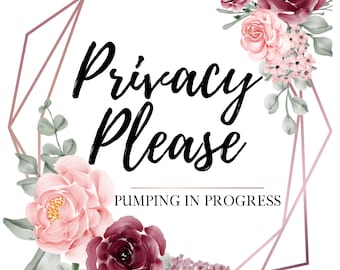 Pumping Sign PDF, Baby Shower Gift, Printable PDF, Breastfeeding Sign, Privacy Please PDF, Privacy for Mom_Version 2