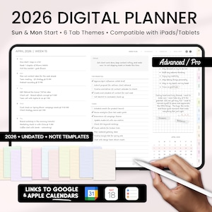 May include: A digital planner on a tablet with the text "2026 DIGITAL PLANNER." The screen displays a weekly schedule and to-do lists. Below the tablet are colorful note templates. The image also includes the text "LINKS TO GOOGLE & APPLE CALENDARS."