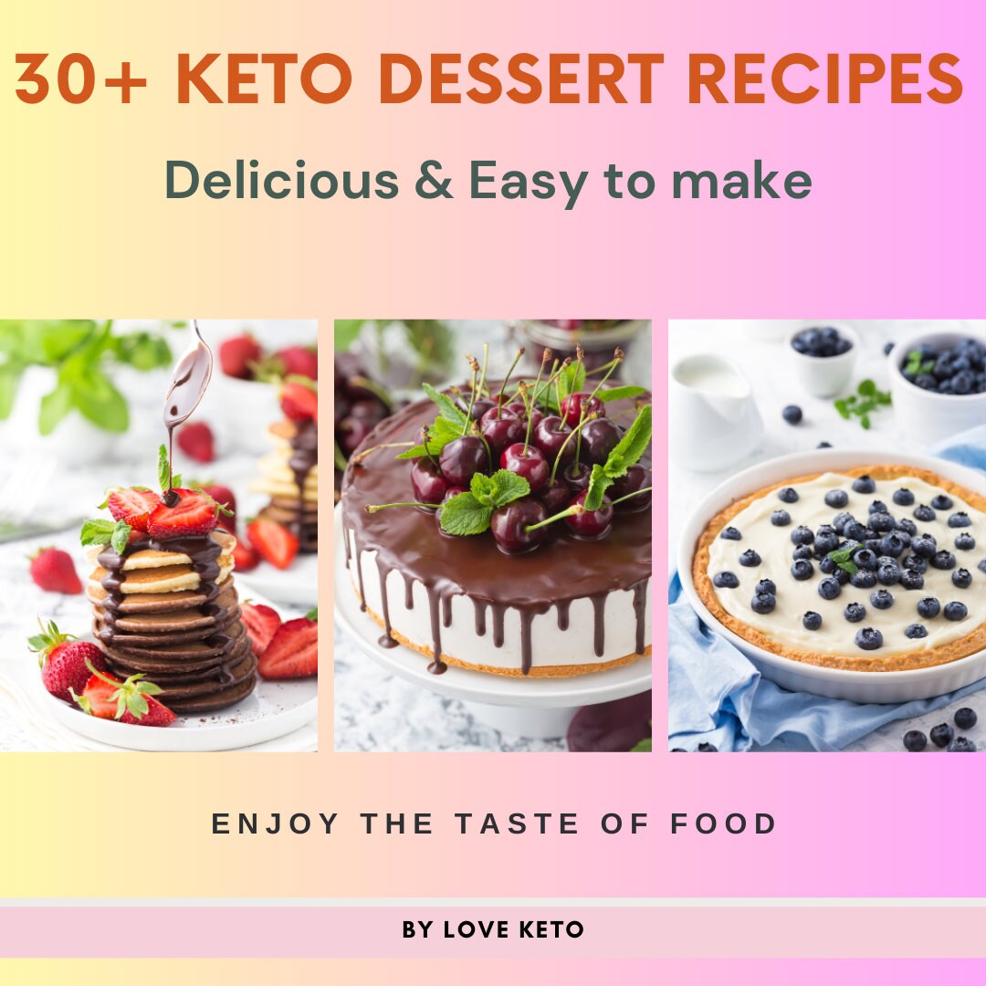 30 Keto Dessert Recipes,keto Planner, Low Carb Recipes, Printable Recipe Book, Easy Healthy ...