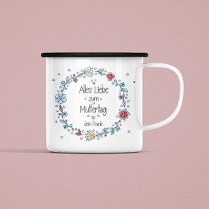 Personalisierte Emaille-Becher Tasse zum Muttertag –"Alles Liebe zum Muttertag [Wunschname]. Persönliches Geschenk zum Geburtstag,Dankeschön