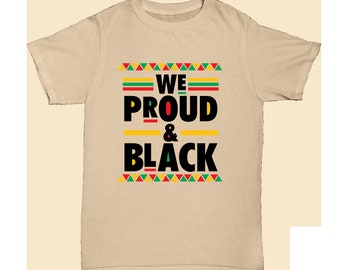 Juneteenth “We Proud & Black”