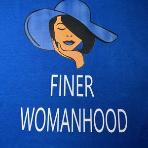 Finer Womanhood T-Shirt