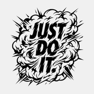 Puede incluir: Diseño gráfico en blanco y negro con el texto "JUST DO IT" en letras negritas y estilizadas. El texto está rodeado por un diseño dinámico, similar a una explosión, con elementos puntiagudos.