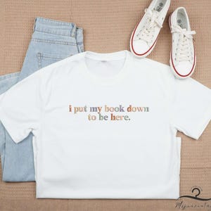 Embroidered I Closed My Book To Be Here Sweatshirt, Librarian Shirt, Book lovers Gifts, Gift For Book Reader, Bookish Shirt, Reading Shirt.