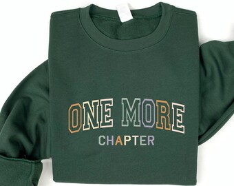 Just One More Chapter Sweatshirt | Bookworm Crewneck | Book Addict Sweatshirt | Bookish Sweatshirt | Funny Reading Sweater | Reading Hoodie