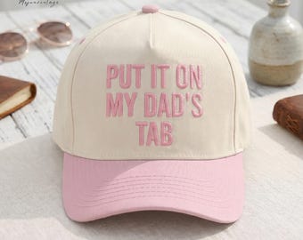 Put It On My Dad's Tab Embroidered Hat, Cute Dad Cap, Funny Cotton Twill Cap, Dad To Be Gift, Trendy Father's Day Hat, Vintage Gift From Kid