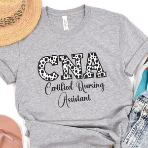 CNA Shirt, Certified Nursing Assistant Tee, Certified Nursing Assistant, CNA Gift, Nurse TShirt, Nurse Assistant Shirt, Shirts for CNA