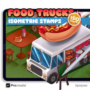 May include: Isometric stamps for Procreate featuring food trucks. The image shows a white food truck with a large hot dog on top. The text "FOOD TRUCKS" and "ISOMETRIC STAMPS" are displayed. A small chalkboard and a table with a hot dog are also visible.