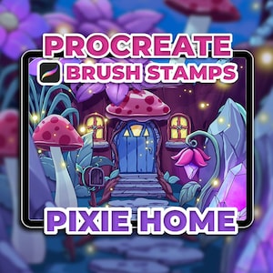 Enchanted Pixie Home 50+ Procreate Brush Stamps - Create Whimsical Worlds with Ease | INSTANT DOWNLOAD