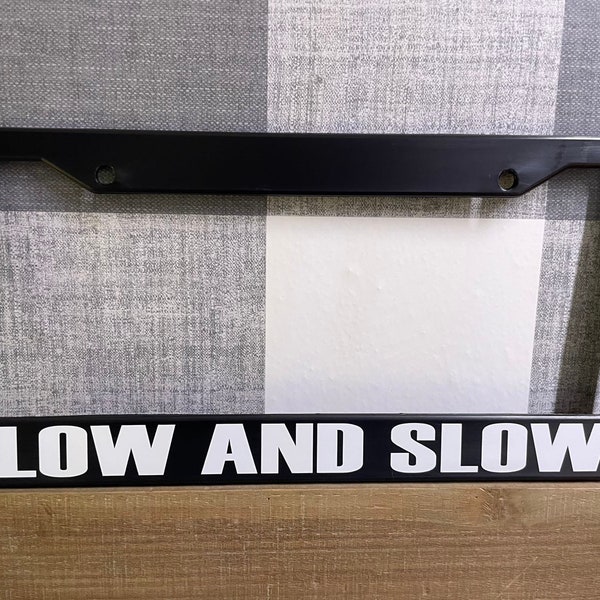Low and Slow License Plate Frame Etsy
