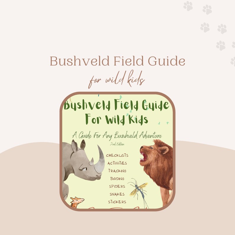 Bushveld Field Guide For Wild Kids image 1