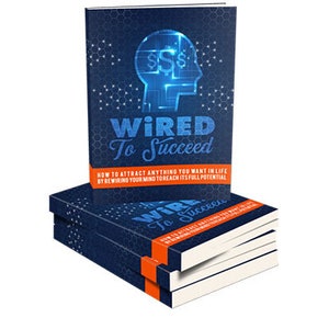 Wired To Succeed - Mrr Ebooks - Plr ebooks - Resell rights