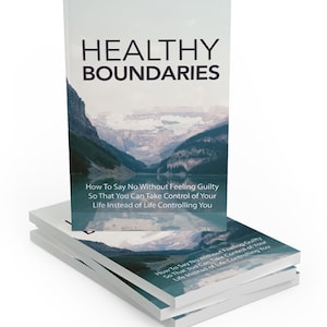 Könnte beinhalten: Ein Stapel Bücher mit einem Bergblick im Hintergrund. Der Buchumschlag zeigt den Text "HEALTHY BOUNDARIES" und den Untertitel "How To Say No Without Feeling Guilty So That You Can Take Control of Your Life Instead of Life Controlling You".