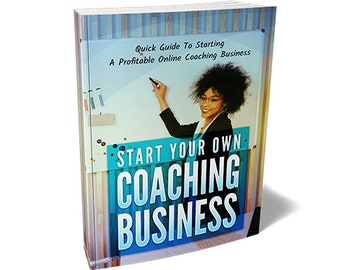 Start Your Own Coaching Business - Plr Ebooks - Resell Rights - Mrr Rights