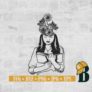 Woman Reading Books Svg, Floral Woman Svg, Woman Holding Books Svg, Just a Girl Who Loves Books Svg, Books Svg, Reading Svg, Png Dxf Jpg Eps