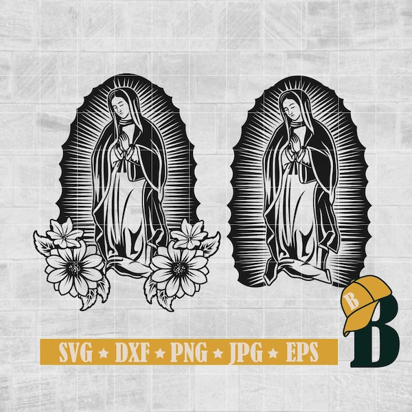 Virgen de Guadalupe SVG PNG, Virgin Mary Svg, Mother Mary Svg, Lady of Guadalupe, Virgin of Mexico, Instant Download, Png Dxf Jpg Eps