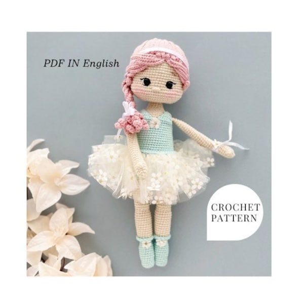 Poupée au crochet modèle ballerine Crochet Doll Pattern PDF en anglais modèle au crochet amigurumi poupée modèle de jouet amigurumi