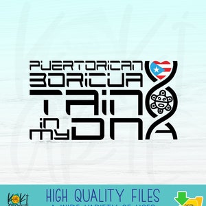 Puerto Rican Taino in my DNA, high quality digital download files for printing, vinyl cutting, engraving, embroidery, laser cutting.