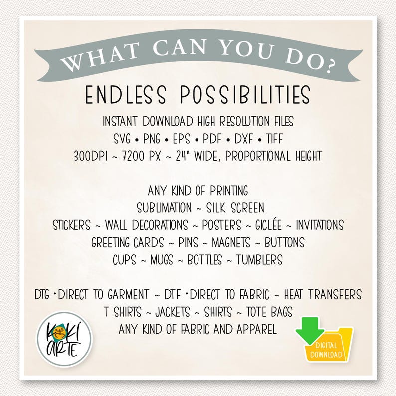 K&ouml;nnte beinhalten: Grafik zum digitalen Download mit dem Text "What Can You Do? Endless Possibilities." Es listet Dateitypen, Druckoptionen und Produktanwendungen wie Aufkleber, Hemden und Tragetaschen auf. Enth&auml;lt ein Logo und ein "Digital Download"-Symbol.