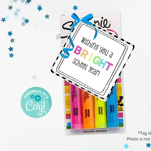 Teacher Appreciation BRIGHT First Day of School Year Teacher In-service Highlighter Bright Sharpie Tag